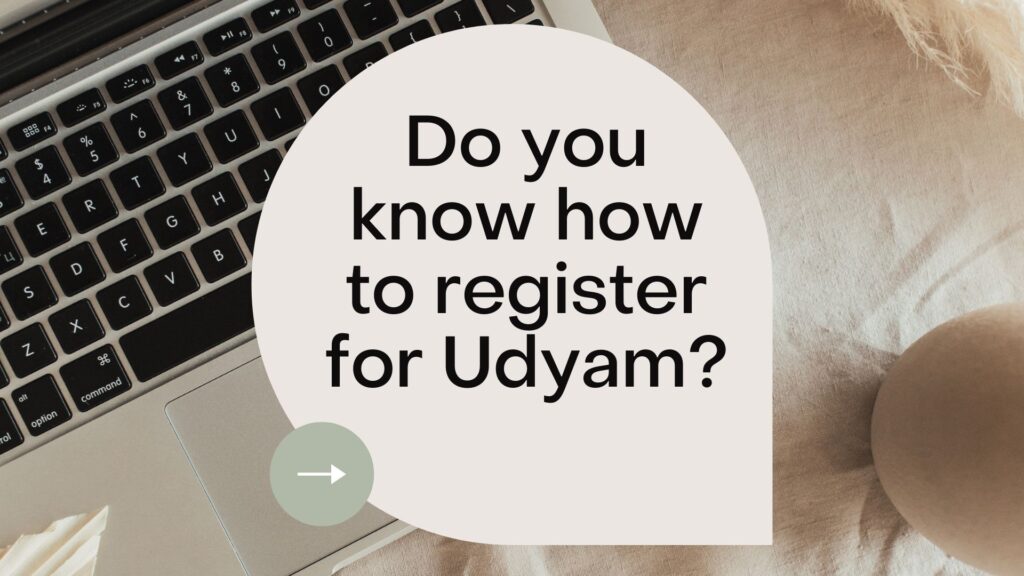 Do you know how to register for Udyam 1