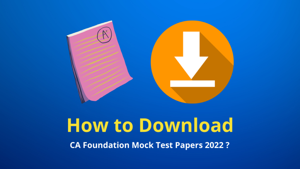 How to download the CA Foundation Mock Test Papers